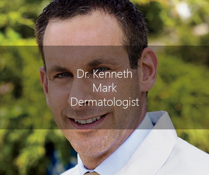 Dr. Kenneth Mark - Dermatologist